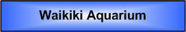Waikiki Aquarium